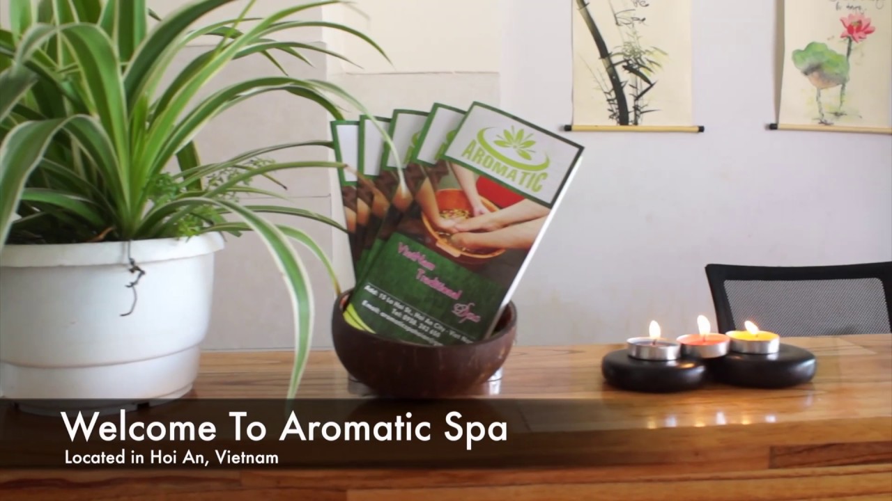 Aromatic Spa - Hội An