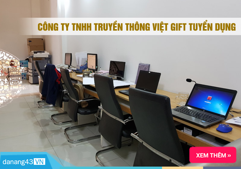 Công ty TNHH Truyền Thông VIET GIFT Đà Nẵng tuyển dụng (12/2017)